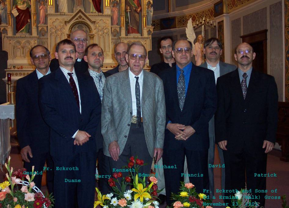Sons of Edmund and Ermina (Welk) Gross with Fr. Eckroth, celebrant, Ermina's Funeral, November 23, 2002 at Sts. Peter and Paul Catholic Church, Strasburg, ND