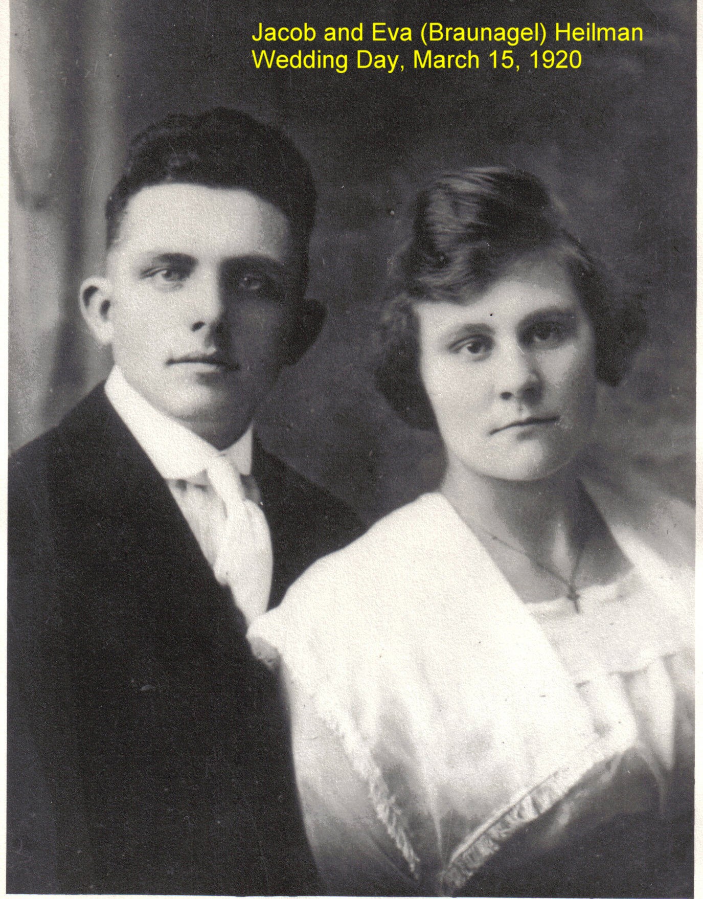 Jacob amd Eva (Braunagel) Heilman, Wedding Day, March 15, 1920 