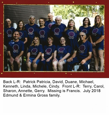 July 2018 Edmund and Ermina Gross family.  Missing is Francis