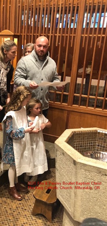 February 23, 2020:  Ella and Paisley Boullet baptized in the Roman Catholic faith by Msgr. John Cihak.