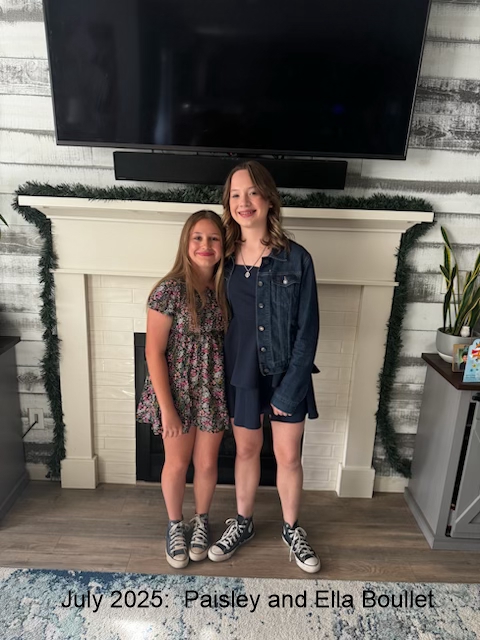 July 2025:  Paisley and Ella Boullet